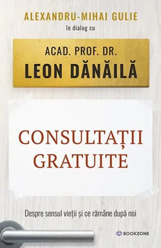 Consultații gratuite - Paperback brosat - Alexandru-Mihai Gulie, Leon Dănăilă - Bookzone