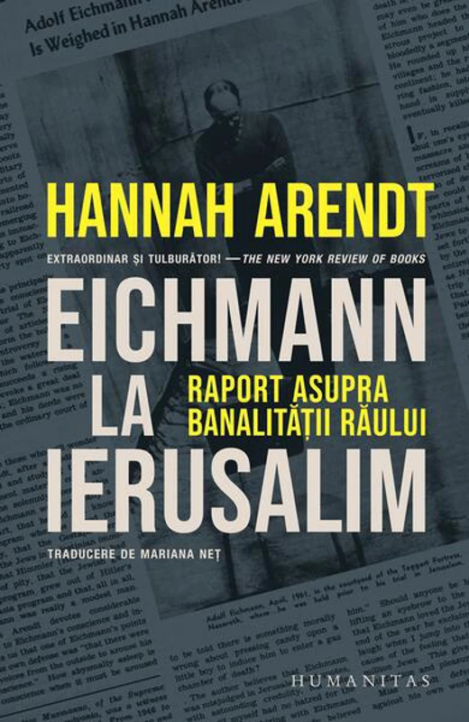 Eichmann la Ierusalim - Paperback brosat - Hannah Arendt - Humanitas