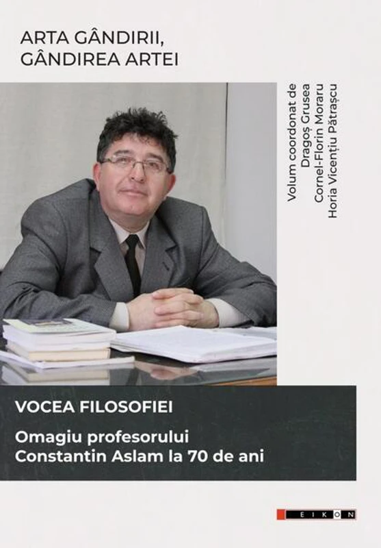 Arta gândirii, gândirea artei - Paperback brosat - Eikon