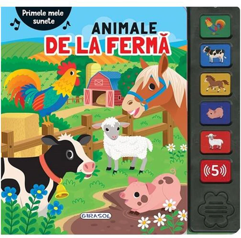 Primele mele sunete - Animale de la fermă - Hardcover - Cristina Garcia Ganga - Girasol