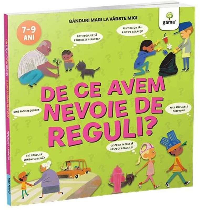 De ce avem nevoie de reguli? - Paperback brosat - Gama