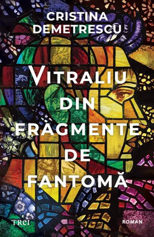 Vitraliu din fragmente de fantomă - Paperback brosat - Trei
