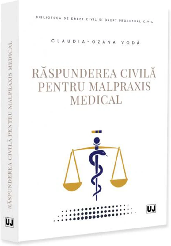 Răspunderea civilă pentru malpraxis medical - Paperback brosat - Universul Juridic