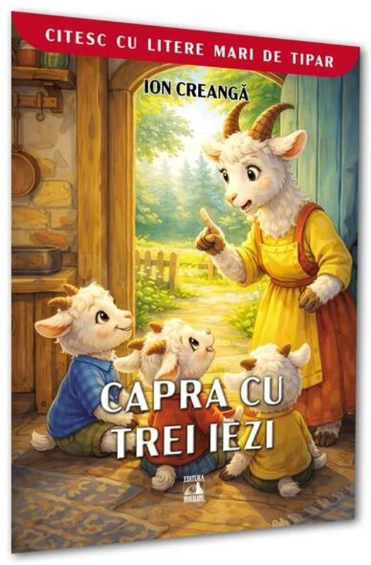Capra cu trei iezi. Citesc cu litere mari de tipar - Paperback - Frații Grimm - Neverland