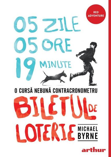 Biletul de loterie - Paperback brosat - Michael Byrne - Arthur
