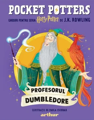 Pocket Potters: Profesorul Dumbledore (Vol. 5) - Hardcover - J.K. Rowling - Arthur