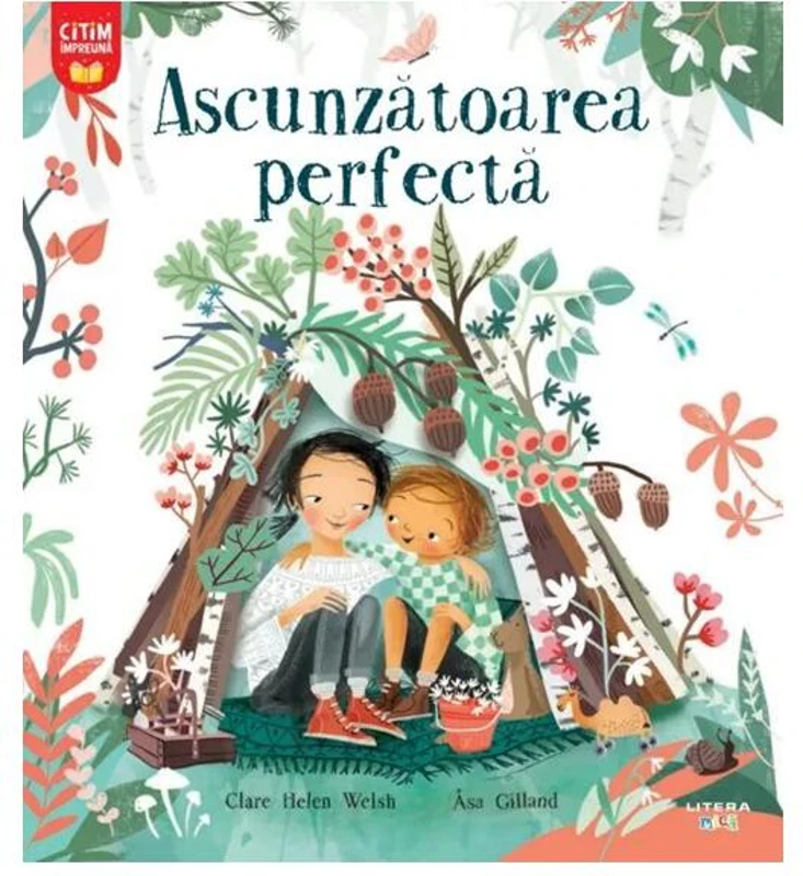 Ascunzătoarea perfectă - Paperback - Clare Helen Welsh, Åsa Gilland - Litera mică