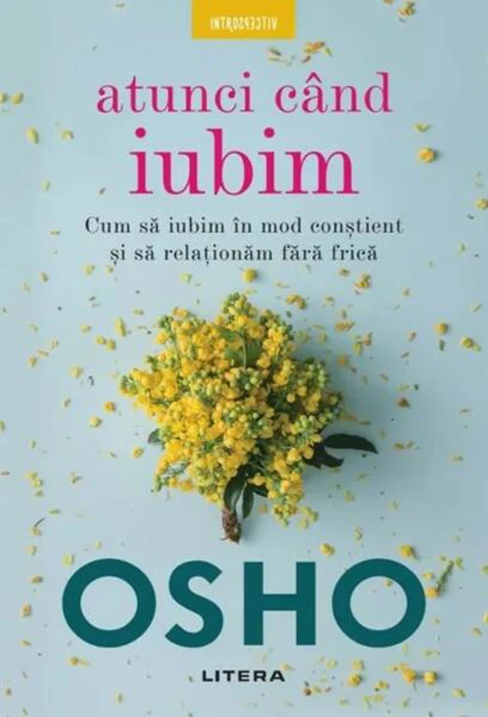 Atunci când iubim - Paperback brosat - Osho - Litera
