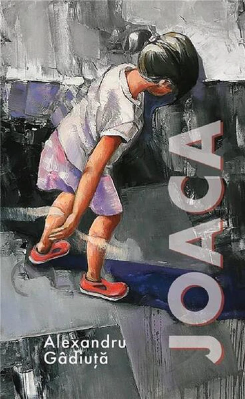 Joaca - Paperback - Alexandru Gâdiuță - Creator