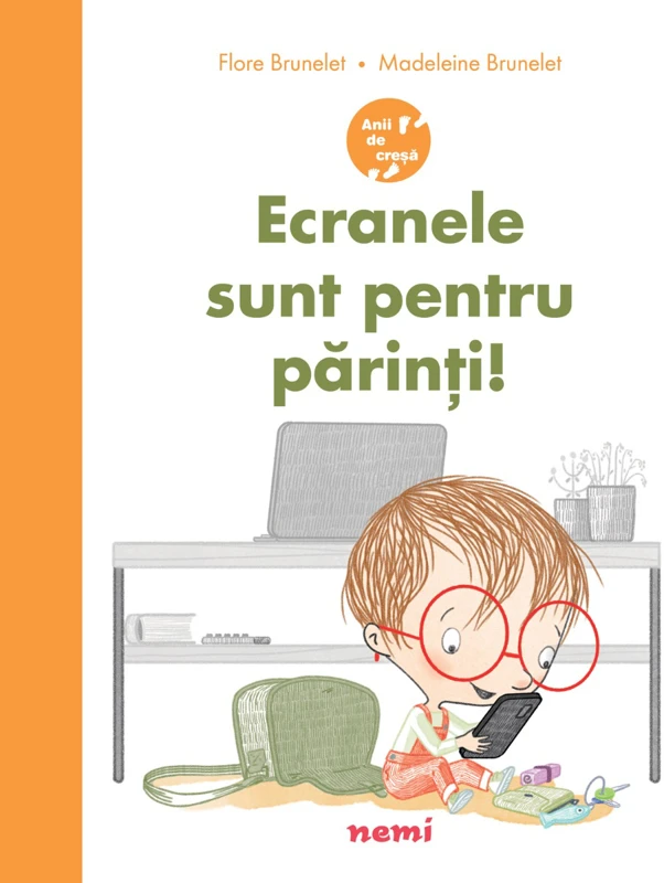 Ecranele sunt pentru părinți!