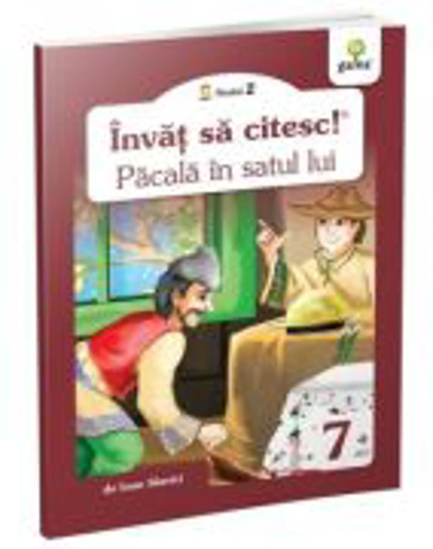 Invat sa citesc! Nivelul 2 Pacala in satul lui - Ioan Slavici