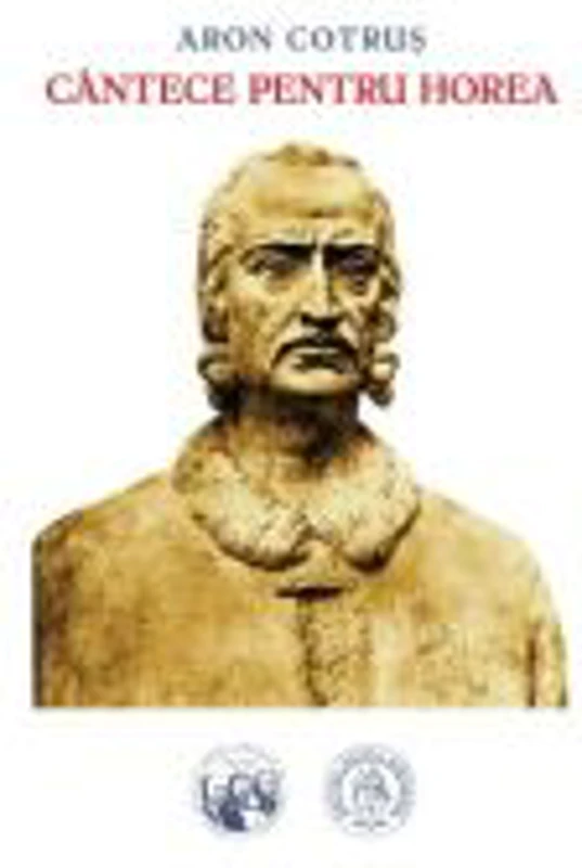 Cantece despre Horea - Aron Cotrus