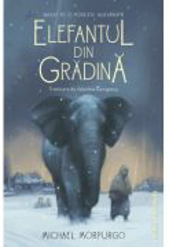 Elefantul din gradina - Michael Morpurgo
