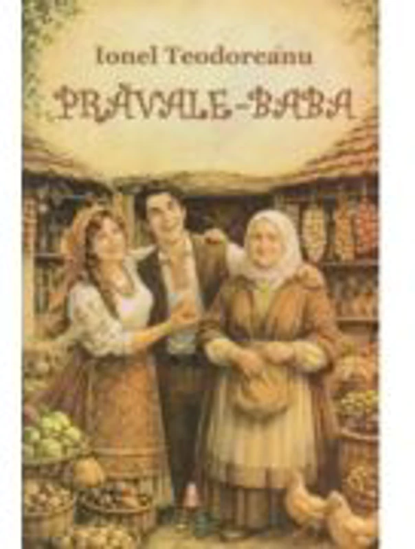 Pravale - Baba - Ionel Teodoreanu