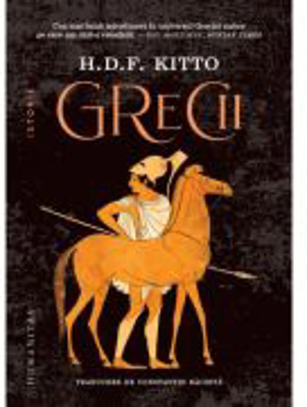 Grecii - H. D. F. Kitto