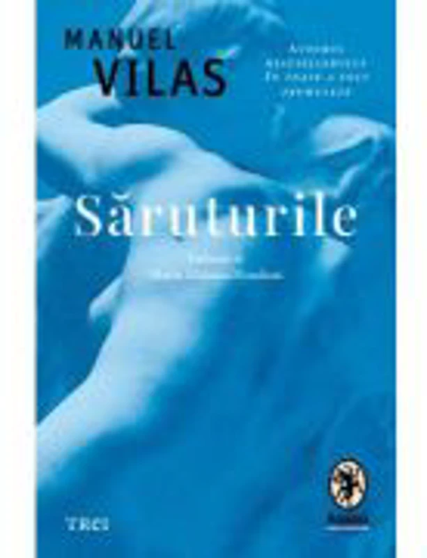 Saruturile - Manuel Vilas