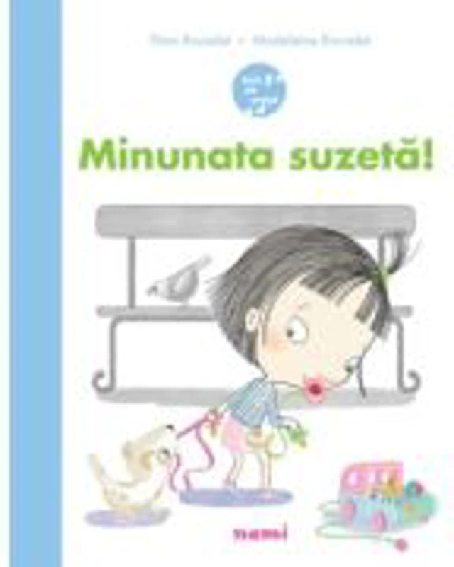 Minunata suzeta! - Flore Brunelet, Madeleine Brunelet