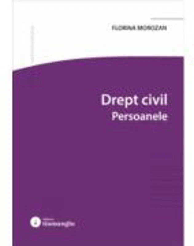 Drept civil. Persoanele - Florina Morozan