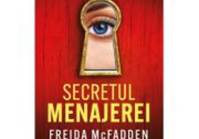 Secretul menajerei - Freida McFadden