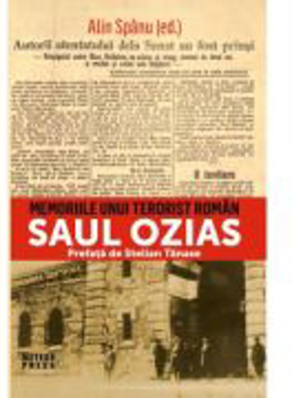 Memoriile unui terorist roman - Saul Ozias