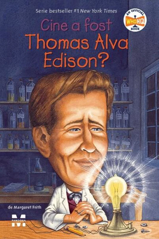 Cine a fost Thomas Alva Edison? - Paperback brosat - Margaret Frith - Pandora M
