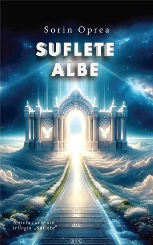 Suflete albe (Vol. 3) - Paperback brosat - Sorin Oprea - Creator