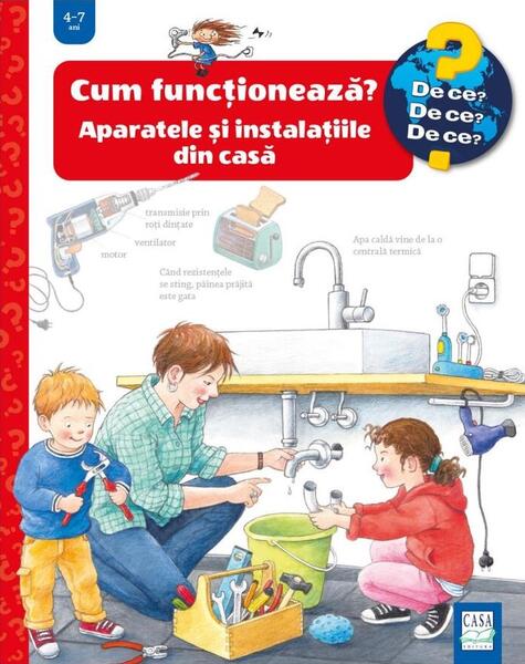 Cum funcționează? Aparatele și instalațiile din casă - Board book - Ulrike Holzwarth-Raether - Casa