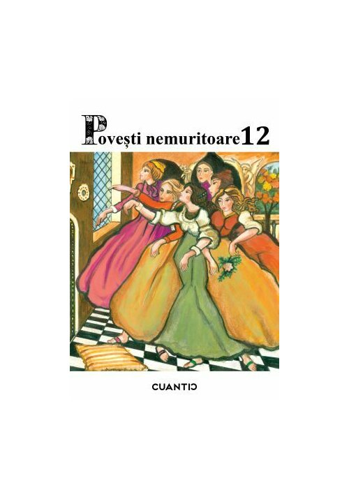 Povesti nemuritoare (Volumul 12)