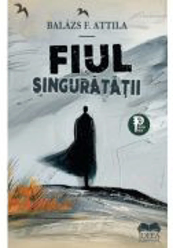 Fiul singuratatii - Balazs F. Attila