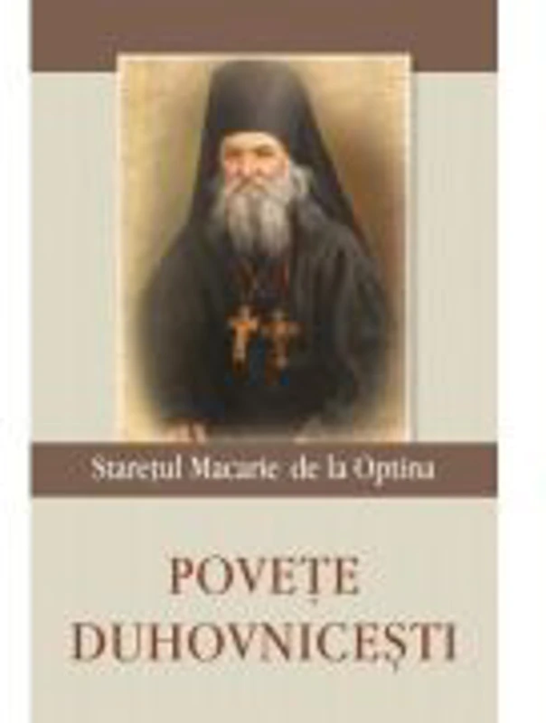Povete duhovnicesti - Sfantul Macarie de la Optina