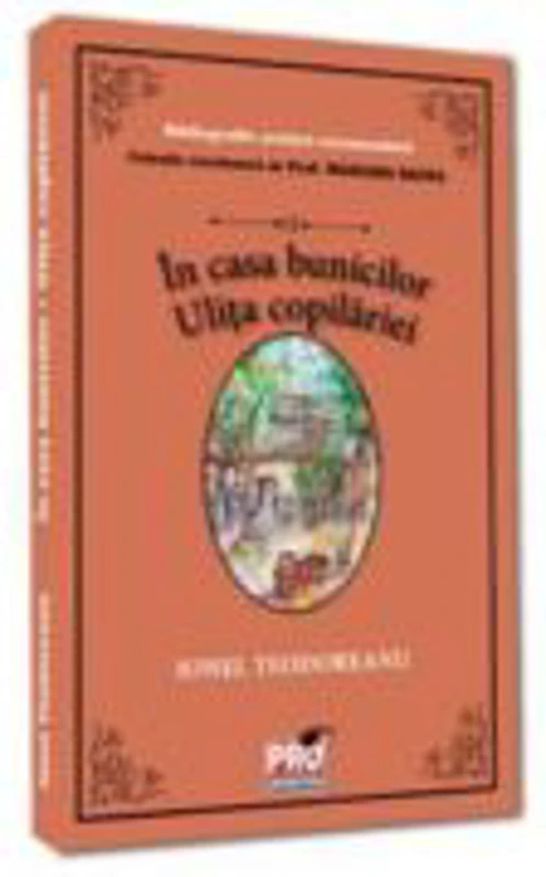 In casa bunicilor. Ulita copilariei - Ionel Teodoreanu