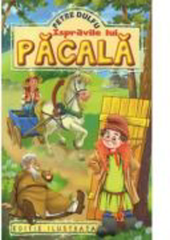 Ispravile lui Pacala - Petre Dulfu