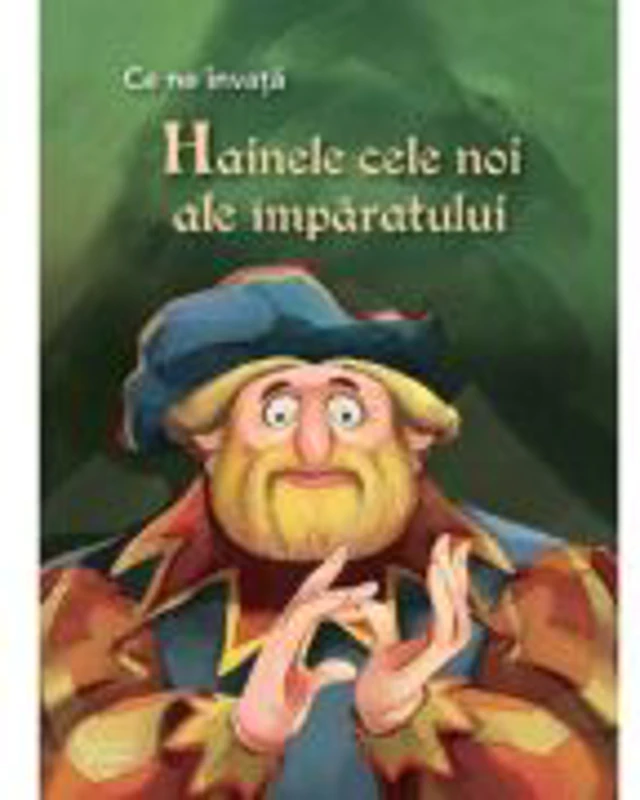 Ce ne invata Hainele cele noi ale imparatului