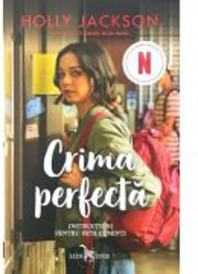 Crima perfecta. Instructiuni pentru fete cuminti (editie TIE-IN) - Holly Jackson