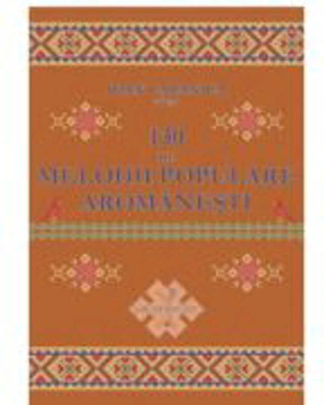 130 de melodii populare aromanesti - Ioan Caranica