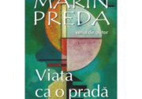 Viata ca o prada - Marin Preda