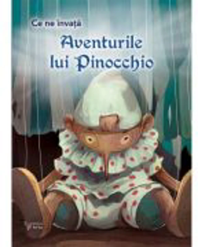 Ce ne invata Aventurile lui Pinocchio