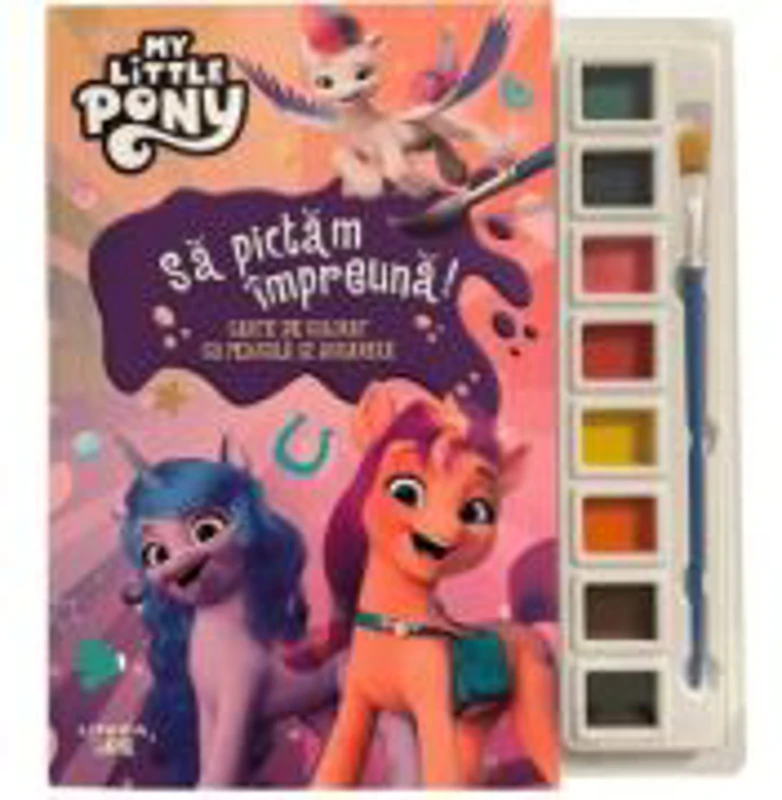 My Little Pony. Sa pictam impreuna