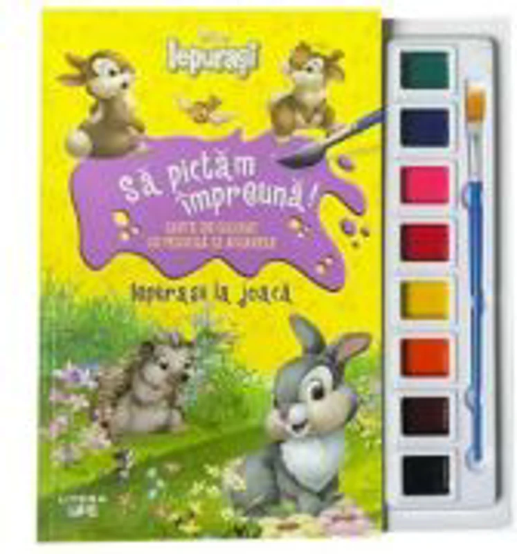 Disney. Iepurasi. Sa pictam impreuna! Iepurasii la joaca. Carte de colorat cu pensula si acuarele