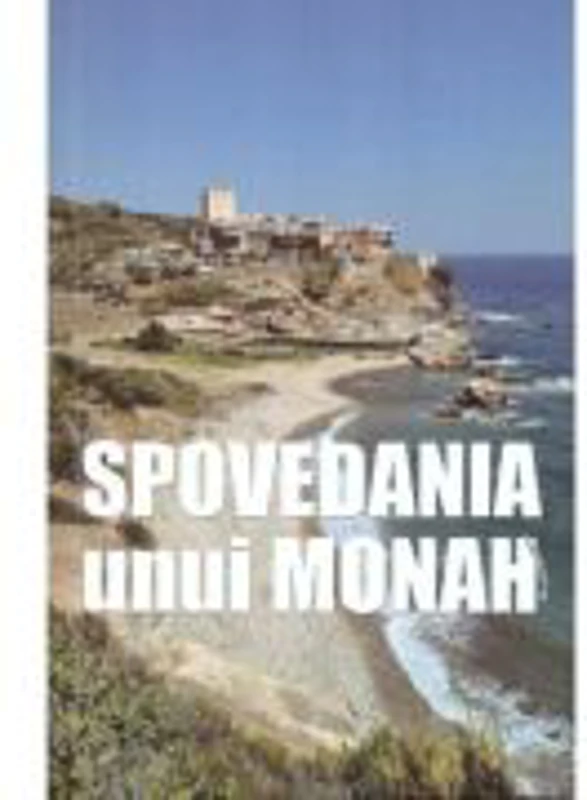 Spovedania unui monah