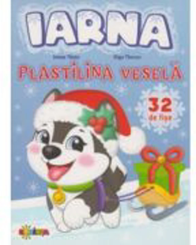 Fise. Plastilina vesela. Iarna - Inesa Tautu, Olga Timcov