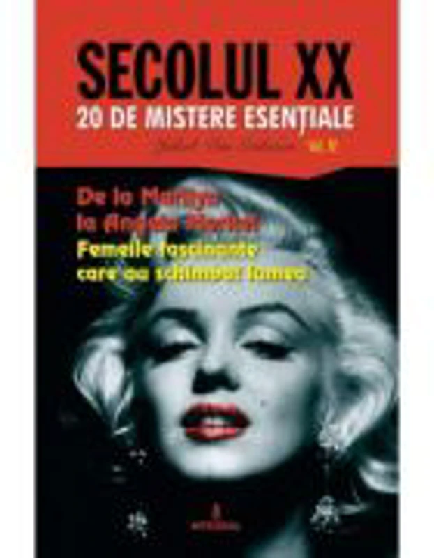 De la Marilyn la Angela Merkel - Femeile fascinante care au schimbat lumea - Jakob van Eriksson