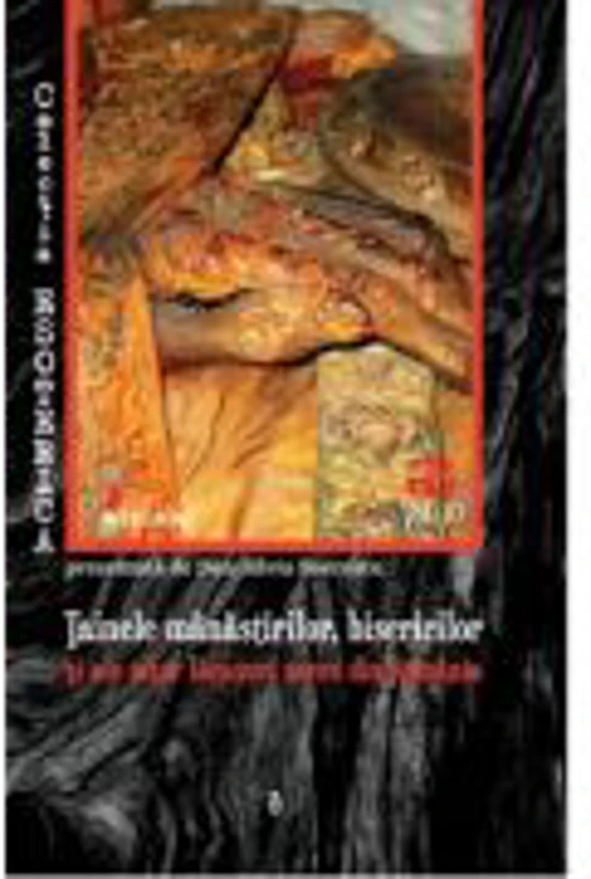 Tainele manastirilor, bisericilor si ale altor lacasuri sacre din Romania - Dan-Silviu Boerescu