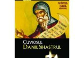 Cuviosul Daniil Sihastrul - Silvan Theodorescu