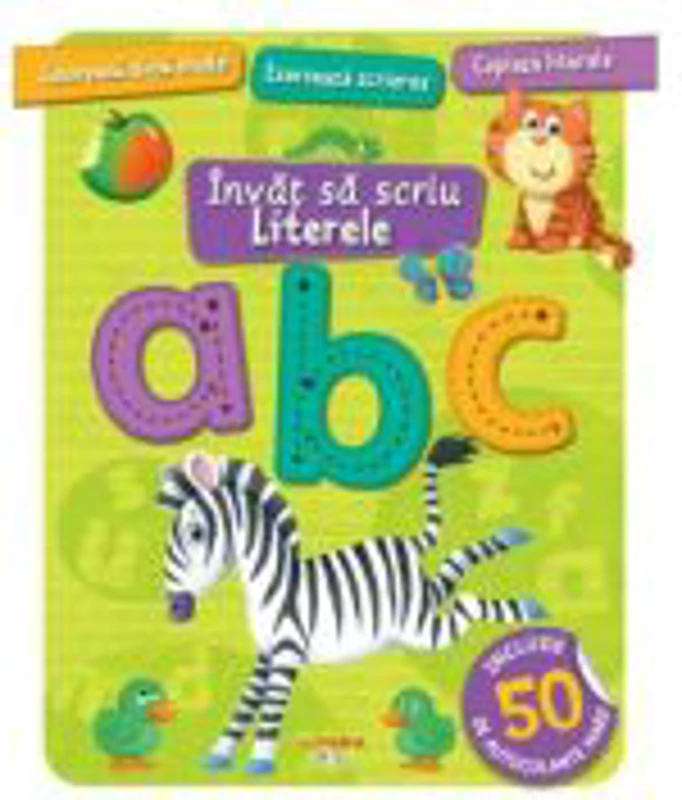 Invat sa scriu. Literele. Carte cu autocolante