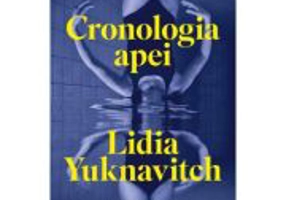 Cronologia apei. O autobiografie - Lidia Yuknavitch
