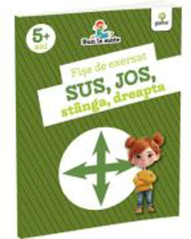 Fise de exersat SUS, JOS, STANGA, DREAPTA. Bun la mate