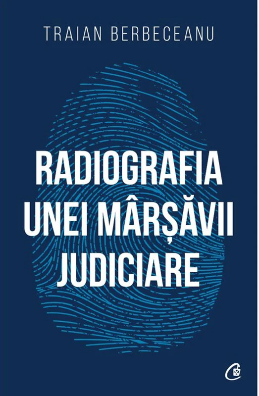 Radiografia unei marsavii judiciare