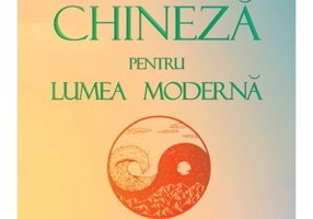 Medicina chineza pentru lumea moderna