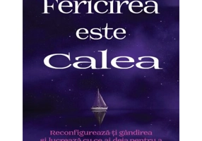 Fericirea este calea